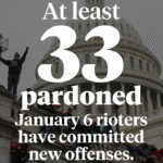 Five years after January 6, dozens of pardoned insurrectionists have been arrested again